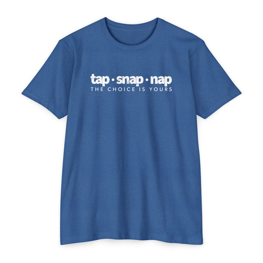 Tap Snap or Nap T-shirt - Perfect Gift for People Who Love Jiu-jitsu
