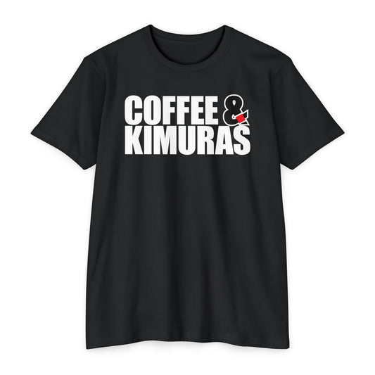 Coffee & Kimuras T-shirt - Perfect Gift for People Who Love Jiu-jitsu