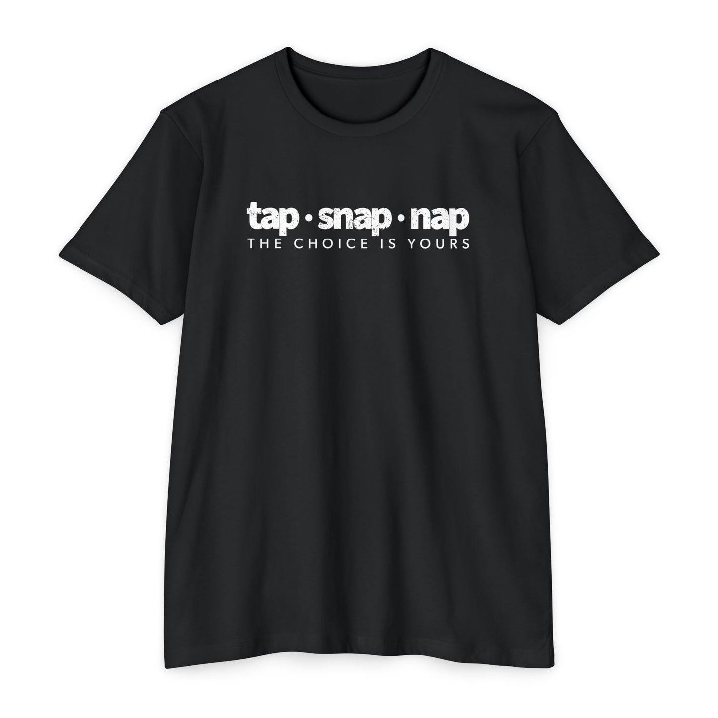Tap Snap or Nap T-shirt - Perfect Gift for People Who Love Jiu-jitsu